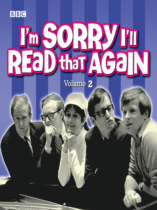 Title details for I'm Sorry I'll Read That Again 2 by BBC Radio Comedy - Available